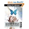 Das Geheimnis des Erfolges: Und das Gesetz der Anziehung in der Gedankenwelt