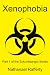 Xenophobia: Part 1 of the Zukunftsangst Series Xenophobia: Part 1 of the Zukunftsangst Series