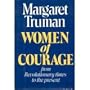Women of Courage from Revolutionary times to the present