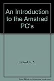 An introduction to the Amstrad PC's
