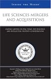 Life Sciences Mergers and Acquisitions: Leading Lawyers on Deal Terms, Due Diligence, and Intellectual Property Considerations (Inside the Minds)