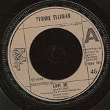 LOVE ME 7 INCH (7" VINYL 45) UK RSO 1976