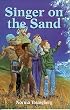 Singer on the Sand: The True Story of an Occurance on the Island of Great San...