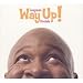 Way Up!