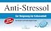 Anti-Stressol: Zur Steigerung 