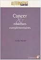Cancer et m�decines compl�mentaries