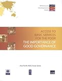 Image of Access to Basic Services for the Poor: The Importance of Good Governance (Asia-Pacific Mdg Study Series)