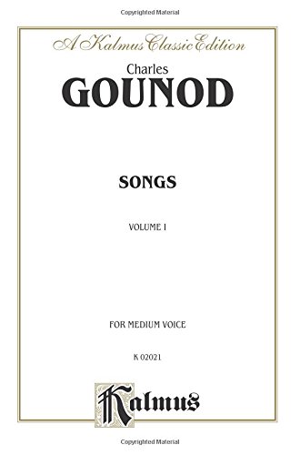 Songs: Volume 1-For Medium Voice (Kalmus Edition) (French Edition)