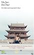 Red Dust: 3 Jahre unterwegs durch China