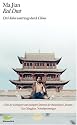 Red Dust: 3 Jahre unterwegs durch China
