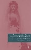 ISBN 9780230605541 product image for Myths and Fairy Tales in Contemporary Women's Fiction: From Atwood to Morrison | upcitemdb.com