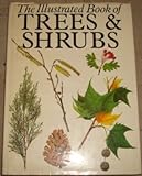The Illustrated book of trees & shrubs