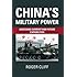 China's Military Power: Assessing Current and Future Capabilities