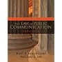 Law of Public Communication, 2009 Update Edition, The (7th Edition)
