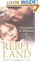 Rebel Land: Among Turkey's Forgotten Peoples