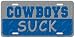 Cowboys Suck License Plate