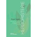 Herboristerie : Plantes fraiches et s�ches & huiles essentielles pour soigner le corps et l'esprit