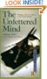 The Unfettered Mind: Writings of the Zen Master to the Sword Master (The Way of the Warrior Series)