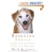 Rescuing Sprite: A Dog Lover's Story of Joy and Anguish