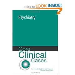 Core Clinical Cases in Psychiatry: A Problem-solving Approach