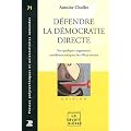 D�fendre la d�mocratie directe : Sur quelques arguments antid�mocratiques des �lites suisses