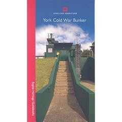 York Cold War Bunker (English Heritage Guidebooks)