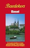 Baedeker Stadtführer, Basel: Der bewährte Stadtführer mit allen Sehenswürdigkeiten, vielen praktischen Hinweisen und mehrfarbigem Stadtplan