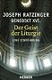 Der Geist der Liturgie: Eine Einf�hrung
