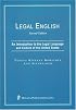 Legal English: An Introduction to the Legal Language and Culture of the United States
