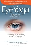 Eye Yoga - How You See is How You Think