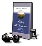 Making All Things New - Reissue