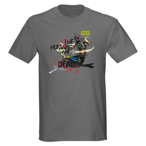 The Humans Are Dead Flight of the conchords Dark T-Shirt by CafePress