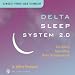 Delta Sleep 2.0