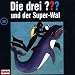 Die drei Fragezeichen - Folge 36: und der Super-Wal