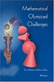 Mathematical Olympiad Challenges: Second Edition by Birkhäuser Boston