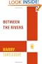 Between the Rivers