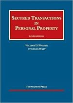 Secured Transactions in Personal Property (University Casebook Series)