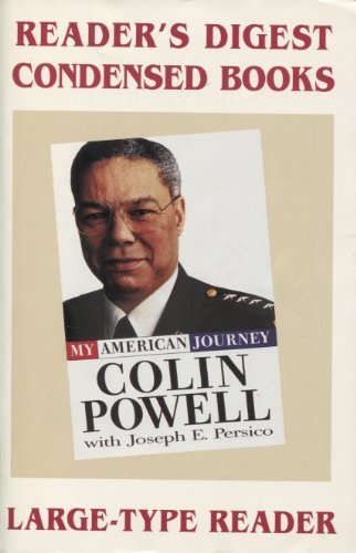 CONDENSED BOOKS, LARGE-TYPE READER, VOLUME 1, 1997, MY AMERICAN JOURNEY COLIN POWELL