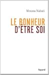 Le bonheur d'�tre soi