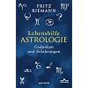 Lebenshilfe Astrologie: Gedanken und Erfahrungen