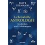 Lebenshilfe Astrologie: Gedanken und Erfahrungen