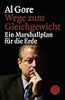 Wege zum Gleichgewicht. Ein Marshallplan f�r die Erde.