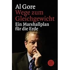 Wege zum Gleichgewicht. Ein Marshallplan f�r die Erde.