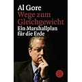 Wege zum Gleichgewicht. Ein Marshallplan f�r die Erde.