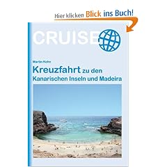 Kreuzfahrt zu den Kanarischen Inseln und Madeira