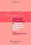 Siegels Criminal Procedure: Essay and Multiple-Choice Questions and Answers