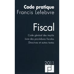 Fiscal : Code g�n�ral des imp�ts, livre des proc�dures fiscales, directives et autres textes