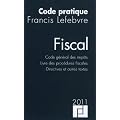 Fiscal : Code g�n�ral des imp�ts, livre des proc�dures fiscales, directives et autres textes