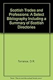 Scottish trades & professions : a selected bibliography [including a summary of Scottish directories]