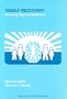 Family Recovery: Growing Beyond Addiction
